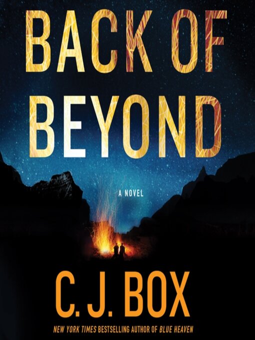 Title details for Back of Beyond by C.J. Box - Available
